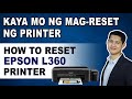 Paano magreset ng epson l360 printer how to reset epson l360 printer l130 l220  l310  l365