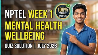 NPTEL Mental Health and Wellbeing Week 1 Assignment Solutions 2026 | 100% Correct Answers!