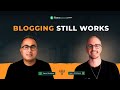 Blogging Isn't Broken, Your Strategy Is