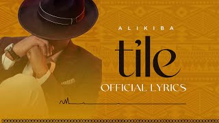 Alikiba - Tile