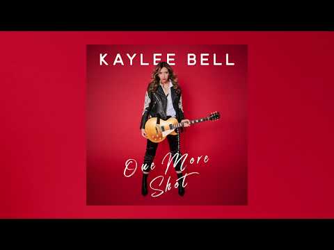 Kaylee Bell - One More Shot LYRIC VIDEO