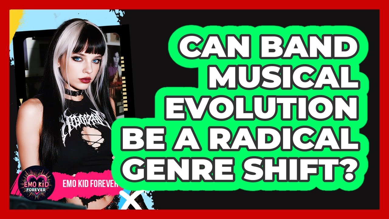 Can Band Musical Evolution Be A Radical Genre Shift?