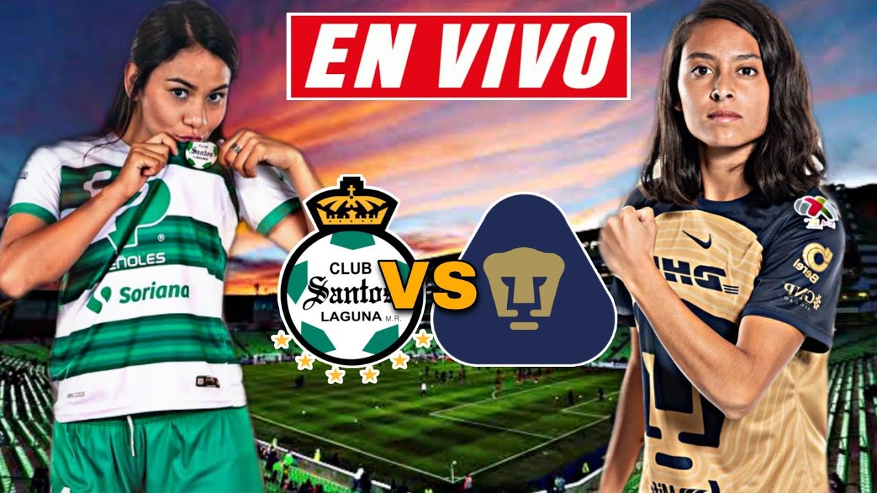 ¿DONDE VER EN VIVO SANTOS VS PUMAS? LIGA MX FEMENIL - YouTube