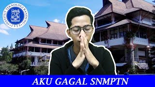 PESAN UNTUKMU YANG GAGAL SNMPTN - CERITARI#3