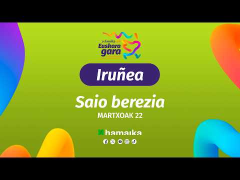 24. KORRIKA - IRUÑEA saio berezia
