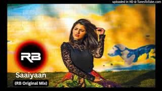 Saaiyaan (RB Original Mix) Qurat ul ain Balouch 2022 Remix Ft, DJ_RB  #QB #officialremix #trending