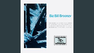 Video thumbnail of "Big Bill Broonzy - Ridin' on Down"
