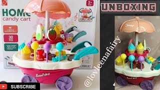 Home Candy Cart | Unboxing Kids Toy Kit | Unbox | Kids Toy Kit | Lovleena Fairy