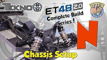 #14 Tekno ET48 2.0 E-Truggy - BUILD SERIES - Kit Bag N : Chassis Setup