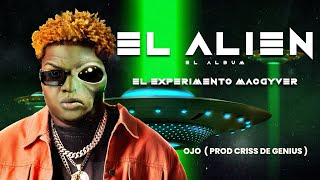 6 - Ojo - El Experimento Macgyver #ElAlienElAlbum