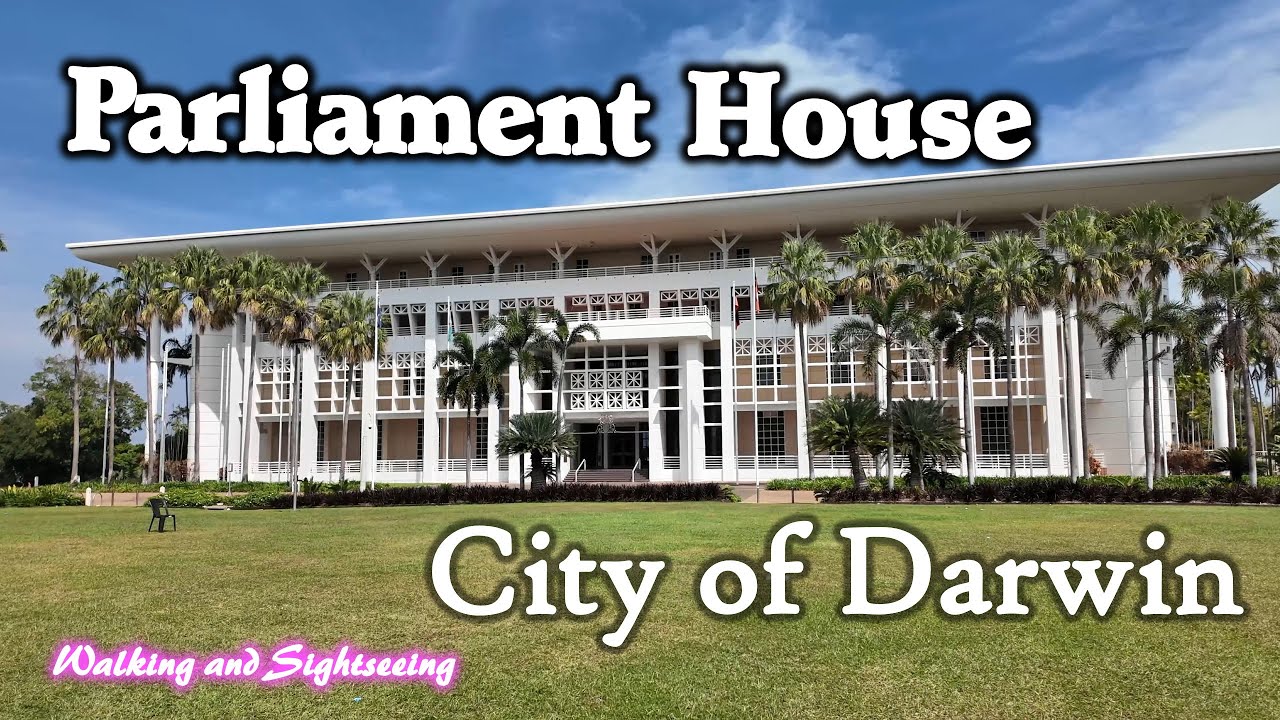 DARWIN Parliament House and Gardens Walking Tour 2024 Historic City Buildings Northern Territory 🇦🇺
