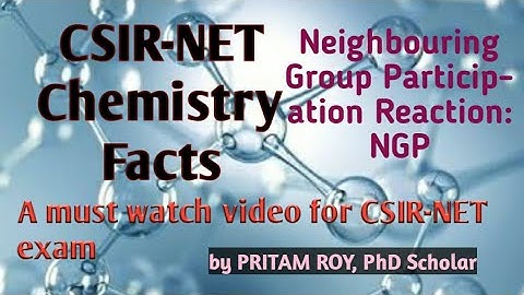 Neighbouring Group Participation (NGP) : CSIR-NET June question solving