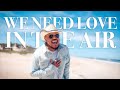 Maoli  we need love in the air official music ft fiji