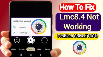 How To Fix Lmc8.4 Not Working Problem (2024) | LMC 8.4 Camera Install & Open Problem Solve