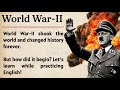 Why World War II Happened Learn English Through Story Level 3 Part 1 Graded Reader