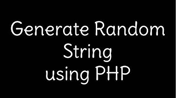 Generate Random String using PHP