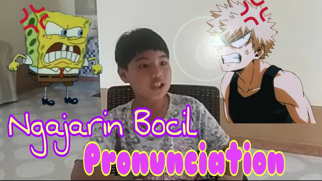 Ngajarin Bocil || Pronunciation || English Speaking || Tutorial - YouTube