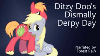 Ditzy Doo's Dismally Derpy Day (Narrated by Forest Rain)