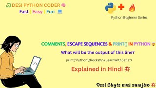 Famous Comments, Escape Sequences & Print Statement In Python by @dev_safia Net Worth