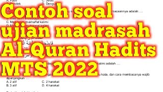 Contoh soal ujian madrasah Alquran hadits MTS 2022