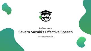 Severn Suzuki’s Effective Speech | Free Essay Sample