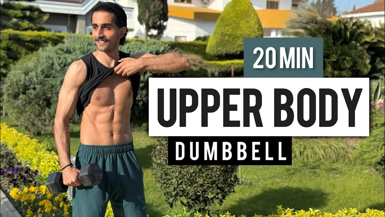 20 MINUTE UPPER BODY DUMBBELL WORKOUT | [Build Muscle & Strength] - YouTube