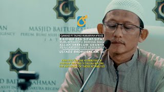 Kaidah #56 Sifat Rububiyah Itu Hak Bagi Allah Sebelum Ada Pengaruh Sifat Tsb - Ust Badru Salam, Lc