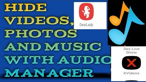 New hidden app videos music and photos from Audio Manager