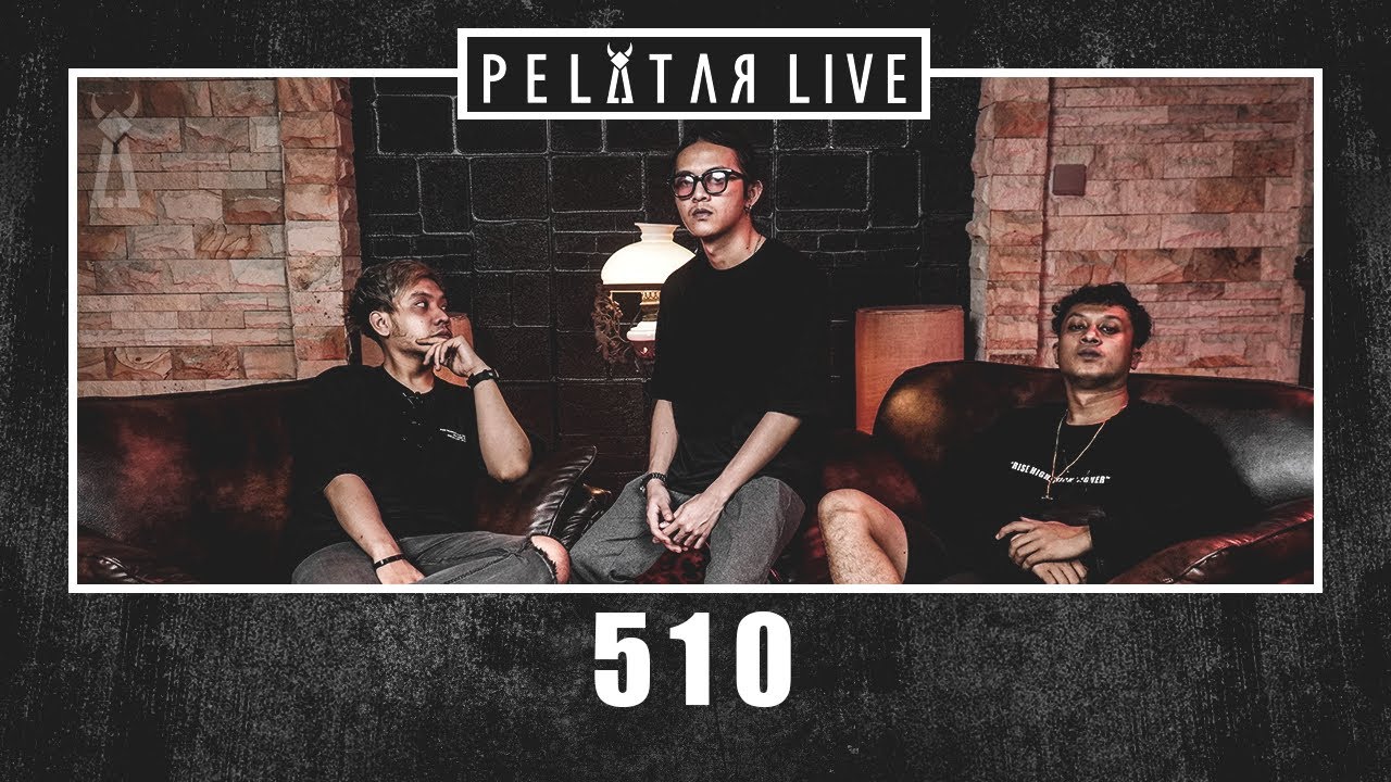 510 // PELATAR LIVE