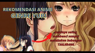 Rekomendasi Anime Genre YURI Yang banyak adegan 4nu4nunya H0T Versi NanasCh
