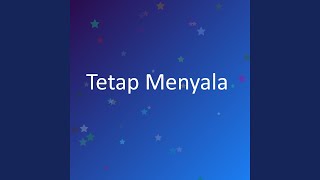 Tetap Menyala