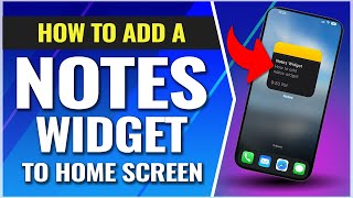 How To Add Notes To iPhone Home Screen