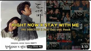 RIGHT NOW (One Direction) X STAY WITH ME (Park Chan-yeol, Punch)  |  Tiktok Mashup