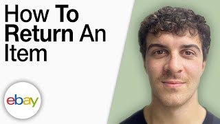 How To Return an Item on eBay [2025 Full Guide]