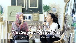 Kartonyono Medot Janji  - Live Cover Bryce Adam & Melati