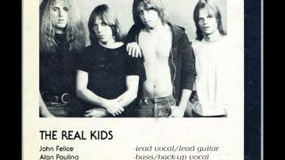 Video thumbnail of "The Real Kids - Who Needs You - 1976"