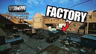 Factory Quests Guide? | EFT PvE | Ep. 3: Raid 17