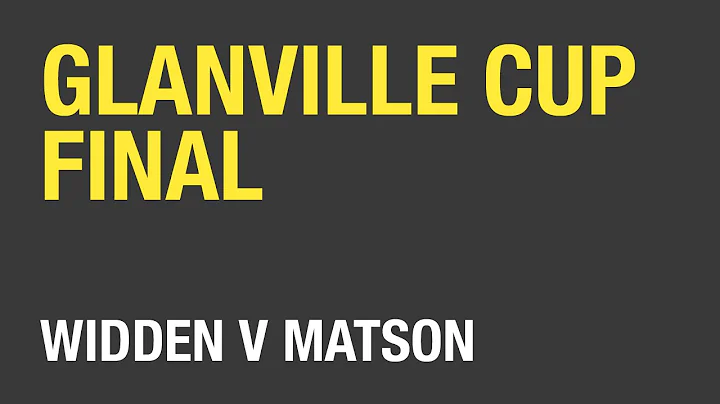 Glanville Cup Final - Widden V Matson
