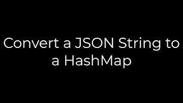 Java :Convert a JSON String to a HashMap(5solution)
