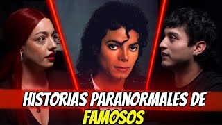 Historias PARANORMALES de FAMOSOS