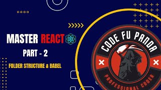 ReactJS Folder Structure | React Babel in Hindi Part 2