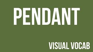 Pendant defined - From Goodbye-Art Academy