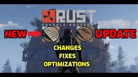 Rust Console Edition BIG Update New Building Blocks Rust Ps4 Xbox Ps5 News Update Rust Console Fixes