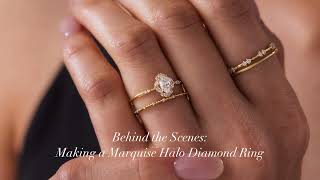 Behind the Scenes: Making a Marquise Halo Diamond Ring