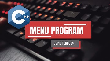 Menu Program Using Turbo C++ | Final Examination