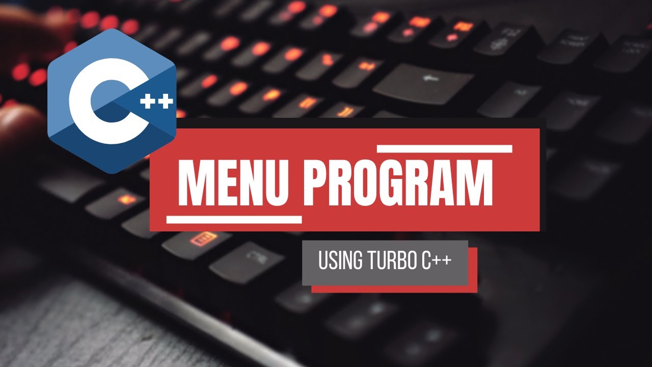 Menu Program Using Turbo C++ | Final Examination - YouTube