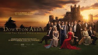 Downton Abbey: The Grand Finale Movie Trailer | myDorpie.com
