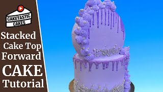 Stacked Top Cake Forward Cake