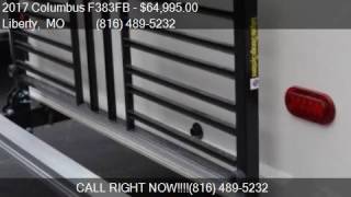 2017 Columbus F383FB  for sale in Liberty, MO 64068 at LIBER