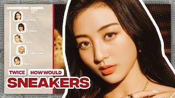 How Would TWICE Sing — 